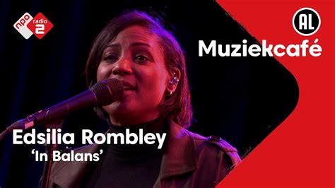 Edsilia Rombley In Balans NPO Radio 2 YouTube