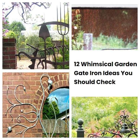 12 Whimsical Garden Gate Iron Ideas You Should Check SharonSable