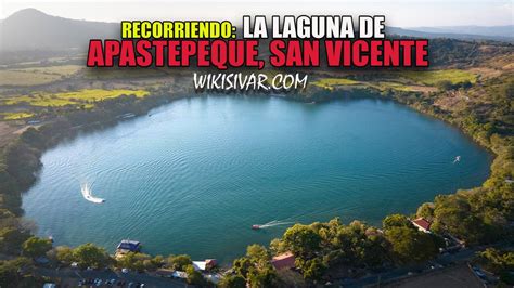 Laguna De Apastepeque En San Vicente Youtube