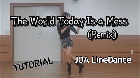 The World Today Is A Mess Remix Linedance Tutorial Beginner