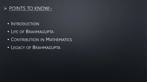 A Short Presentation On Brahmagupta Mathematician Ppt