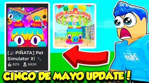 The Cinco De Mayo Update Is Here In Pet Simulator X And It S Amazing