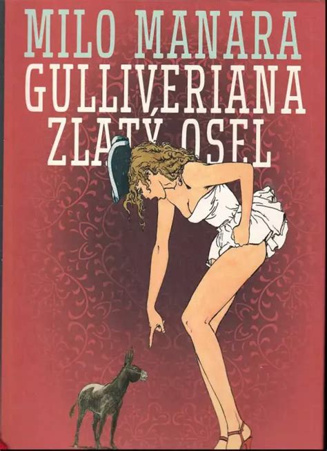 Gulliveriana Zlat Osel Milo Manara Argo