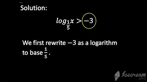 Solving Logarithmic Inequalities YouTube