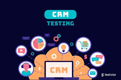 Mastering Crm Software Testing A Comprehensive Guide