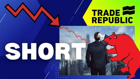 Aktien Shorten Trade Republic einfach erklärt