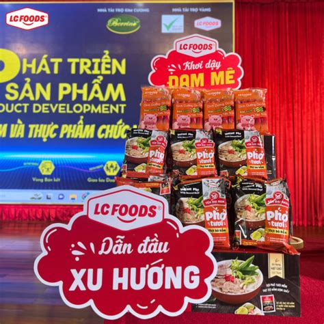 LC Foods nhà tài trợ vàng phát triển sản phẩm năm 2023 tại Nông Lâm