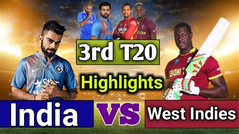 India Vs West Indies 3rd T20 Full Match Highlights Ind Vs Wi Match