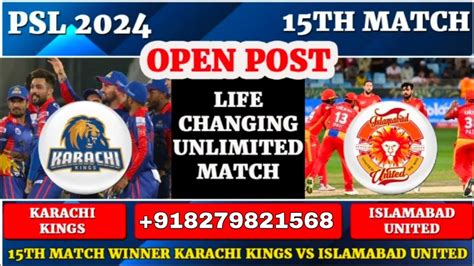 Psl 2024 15th Match Karachi Kings Vs Islamabad United Match