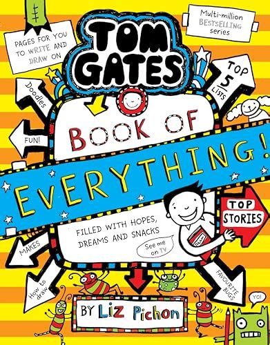 Tom Gates Book Of Everything By Liz Pichon New 9780702338014