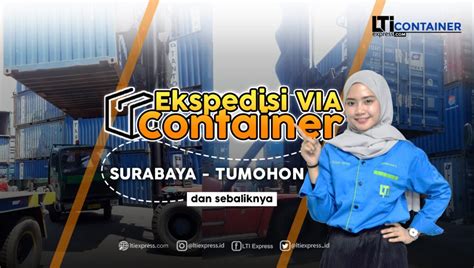 Ekspedisi Via Container Surabaya Tomohon Feet Dan Feet