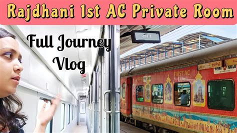 Rajdhani Express St Class Ac Experience Couple Cabin Coach Review