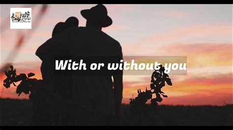 With Or Without Youlyrics U2 Youtube