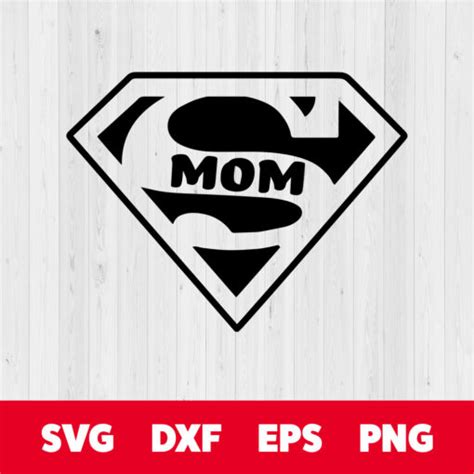 Super Mom Svg Mother S Day Super Mom Svg Mommy Svg Digital Download