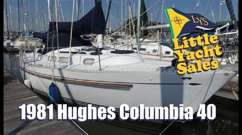 Sold 1981 Hughes Columbia 40 Sailboat For Sale At Little Yacht Sales