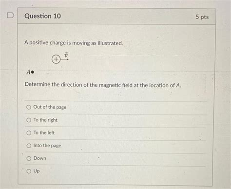 Solved A Positive Charge Is Moving As Illustrated Determine Chegg