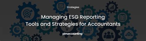 Managing Esg Reporting Tools And Strategies For Accountants