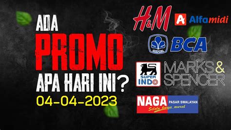 Ada Promo Apa Hari Ini Promo Terbaru Superindo Alfamidi Naga