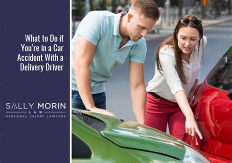 Getting In A Car Accident With A Delivery Driver Sally Morin Law