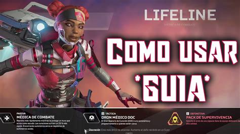 Guia Como Usar A Lifeline Apex Legends Youtube