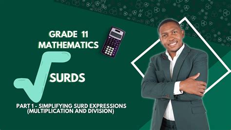 Grade 11 Surds Part 1 Multiplication And Division Mlungisi