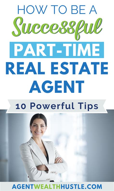 How To Become A Successful Part Time Real Estate Agent 10 Tips In