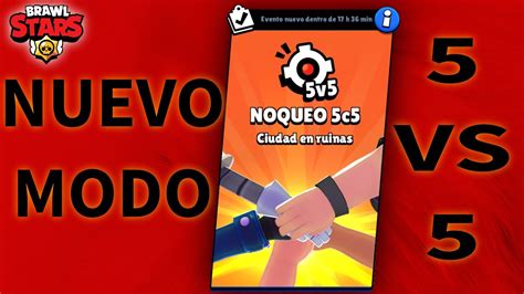 El Nuevo Modo De Juego Noqueo 5v5 Brawl Stars Youtube