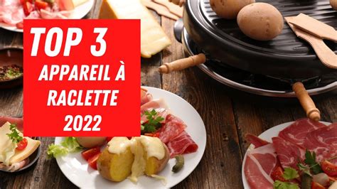 Top Meilleur Appareil A Raclette Youtube