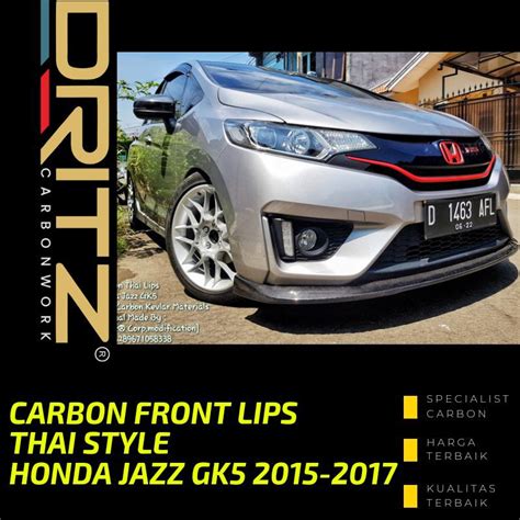 Jual Carbon Front Lips THAI STYLE Mobil HONDA JAZZ GK5 2015 2017