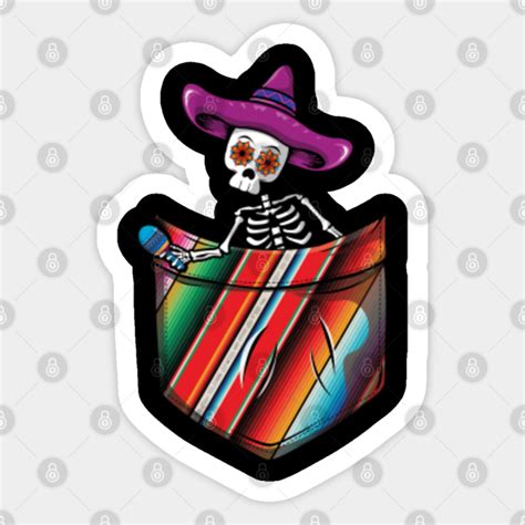 Skeleton Mexico Mexican Happy Cinco De Mayo Cinco Sticker Teepublic