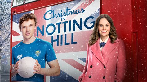 Christmas in Notting Hill - Hallmark Channel Movie - Where To Watch