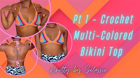 Crochet Multi Colored Bikini Top Youtube