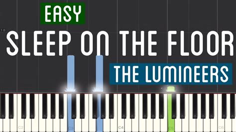 The Lumineers Sleep On The Floor Piano Tutorial Easy Youtube