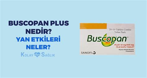 Buscopan Plus Nedir Ne E Yarar F Yati