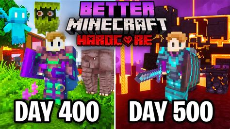 I Survived 500 Days In Better Minecraft Hardcore Here S What