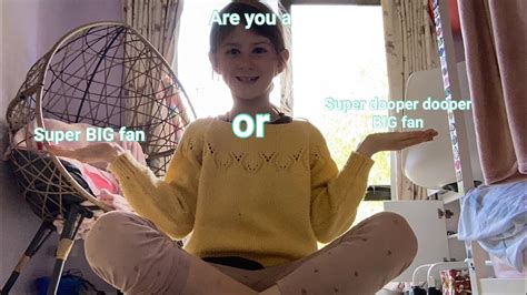 Are You A Big Fan Or A Super Dooper Dooper Big Fan Youtube