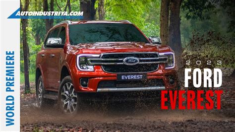 2023 Ford Everest Suv World Premiere Youtube