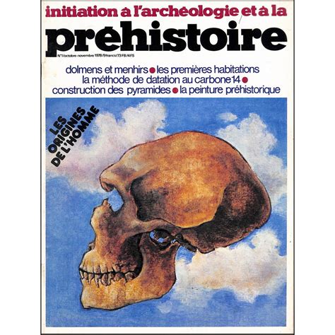 Initiation à l Archéologie et à la Préhistoire