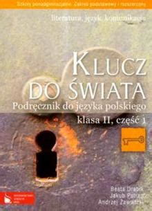 Język polski Klucz do świata 2 Literatura język komunikacja