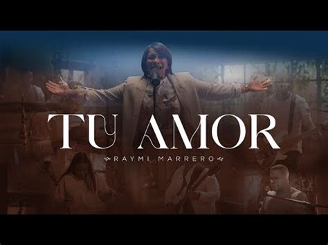 RAYMI MARRERO TU AMOR LIVE YouTube