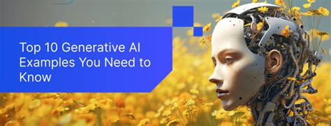 Top 10 Generative AI Examples You Need to Know - Blockchain Council