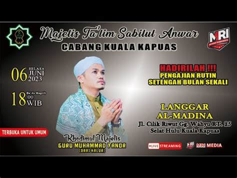 LIVE Guru Muhammad Yanor Kalua Majelis Ta Lim Sabilul Anwar