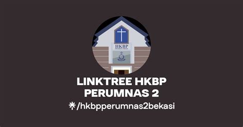 Linktree Hkbp Perumnas Linktree