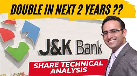 J K Bank Share Analysis Jammu Kashmir Bank Double In Next Years