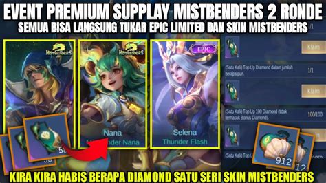 2RONDE EVENT MISTBENDERS 62TIKET GRATIS EVENT MISTBENDERS SKIN NANA