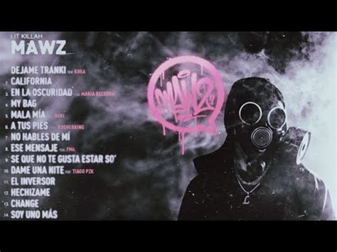 Mawz Álbum completo Lit Killah YouTube