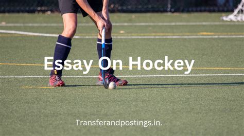 Essay On Hockey A Comprehensive Guide To The Sport Transfer And Postings