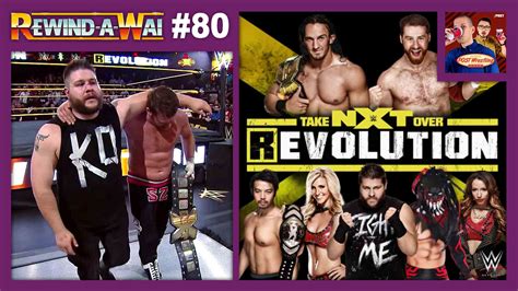 Rewind A Wai Nxt Takeover R Evolution Post Wrestling