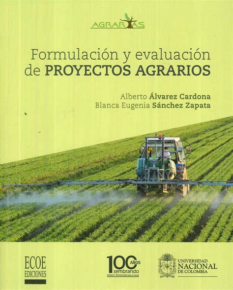 Formulaci N Y Evaluaci N De Proyectos Agrarios Ediciones T Cnicas