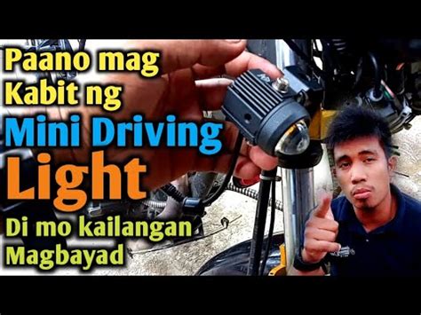 Paano Magkabit Ng MINI DRIVING LIGHTS Sa Ating Mga Motor Gamit Ang